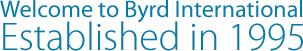 Welcome to Byrd International - Established in 1995